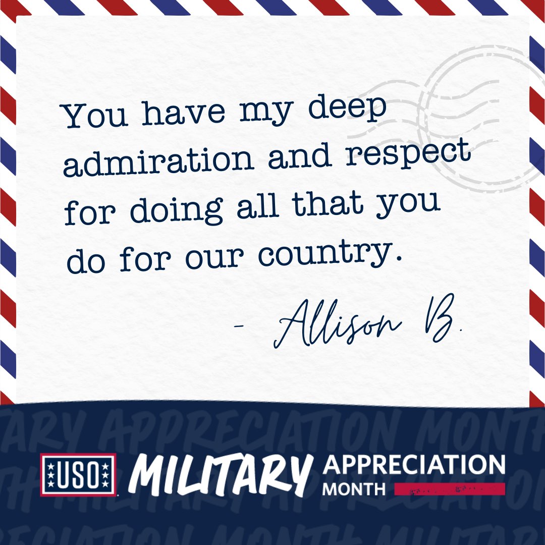 💌 Join us during #MilitaryAppreciationMonth by sending a service member a message of support. Show them they are in your thoughts. It starts with you! Visit USO.org/MAY. #theUSO
