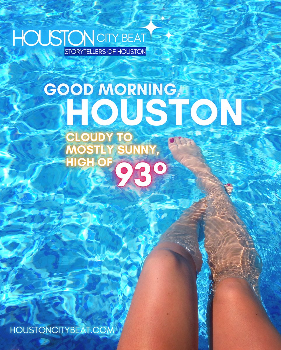 Good morning, Houston! Morning clouds are expected to clear and skies will become mostly sunny. It should be a great pool day with a high of 93 degrees. Have a great Saturday!