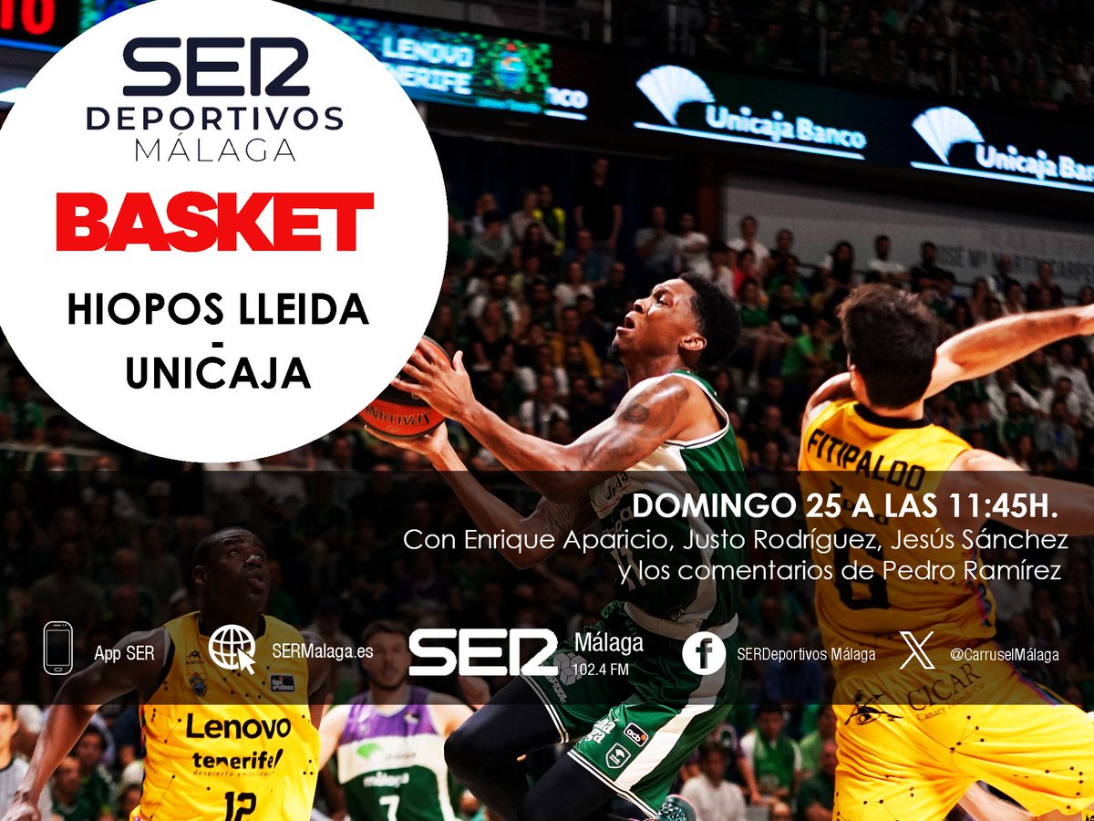 Justo Rodríguez (@justoser) on Twitter photo Este domingo @Carrusel Málaga
🗓️ A las 11:45 h
🏀 <a href="/flleida/">HIOPOS LLEIDA</a> <a href="/unicajaCB/">UnicajaCB</a>
📡 En directo #LigaEndesa
📻 SER+ Málaga 102.4 FM
📱 APP de <a href="/La_SER/">Cadena SER</a>
💻 sermalaga.com con <a href="/justoSER/">Justo Rodríguez</a>, <a href="/EApariciog/">Enrique Aparicio</a>, <a href="/pedroadramirez/">Pedro Ramírez</a> y <a href="/jesussanchez_40/">Jesús Sánchez</a> Este domingo @Carrusel Málaga
🗓️ A las 11:45 h
🏀 <a href="/flleida/">HIOPOS LLEIDA</a> <a href="/unicajaCB/">UnicajaCB</a>
📡 En directo #LigaEndesa
📻 SER+ Málaga 102.4 FM
📱 APP de <a href="/La_SER/">Cadena SER</a>
💻 sermalaga.com con <a href="/justoSER/">Justo Rodríguez</a>, <a href="/EApariciog/">Enrique Aparicio</a>, <a href="/pedroadramirez/">Pedro Ramírez</a> y <a href="/jesussanchez_40/">Jesús Sánchez</a>