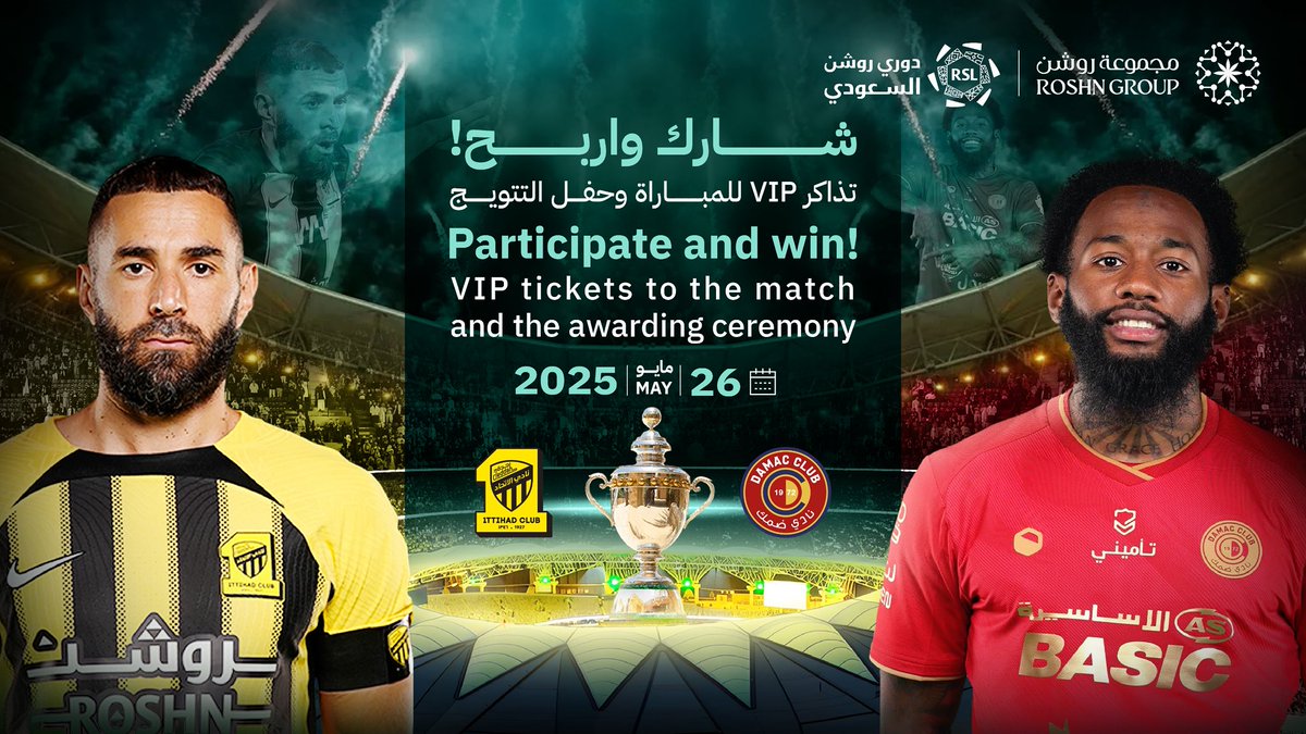 ROSHN Group | مجموعة روشن (@roshnksa) on Twitter photo شارك وادخل السحب على تذاكر VIP لحضور مباراة #الاتحاد_ضمك وحفل التتويج في الجولة الختامية من #دوري_روشن_السعودي
لدخول السحب:
- تابع حساب #مجموعة_روشن
- منشن صديقك
- أعد النشر
الشروط والأحكام: roshn.sa/ar/RSL-competi…
#نبني_الفرق
<a href="/SPL/">دوري روشن السعودي</a>
<a href="/ittihad/">نادي الاتحاد السعودي</a> شارك وادخل السحب على تذاكر VIP لحضور مباراة #الاتحاد_ضمك وحفل التتويج في الجولة الختامية من #دوري_روشن_السعودي
لدخول السحب:
- تابع حساب #مجموعة_روشن
- منشن صديقك
- أعد النشر
الشروط والأحكام: roshn.sa/ar/RSL-competi…
#نبني_الفرق
<a href="/SPL/">دوري روشن السعودي</a>
<a href="/ittihad/">نادي الاتحاد السعودي</a>
