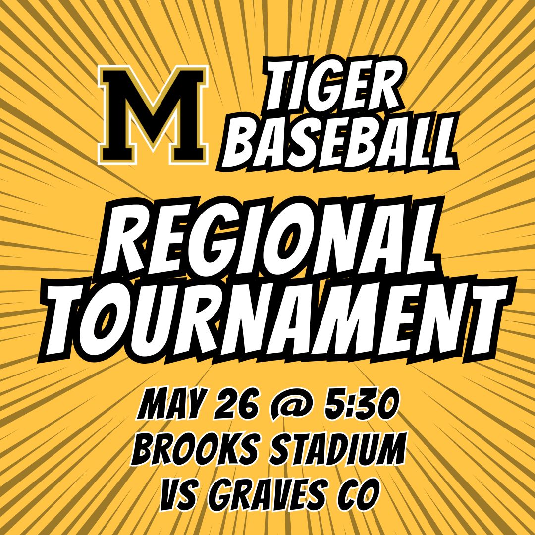 On Monday, May 26, our Tiger Baseball Team will compete in the first round of the Regional Tournament.  Let's show up and show out for our Tigers!  Brooks Stadium, 5:30 PM.