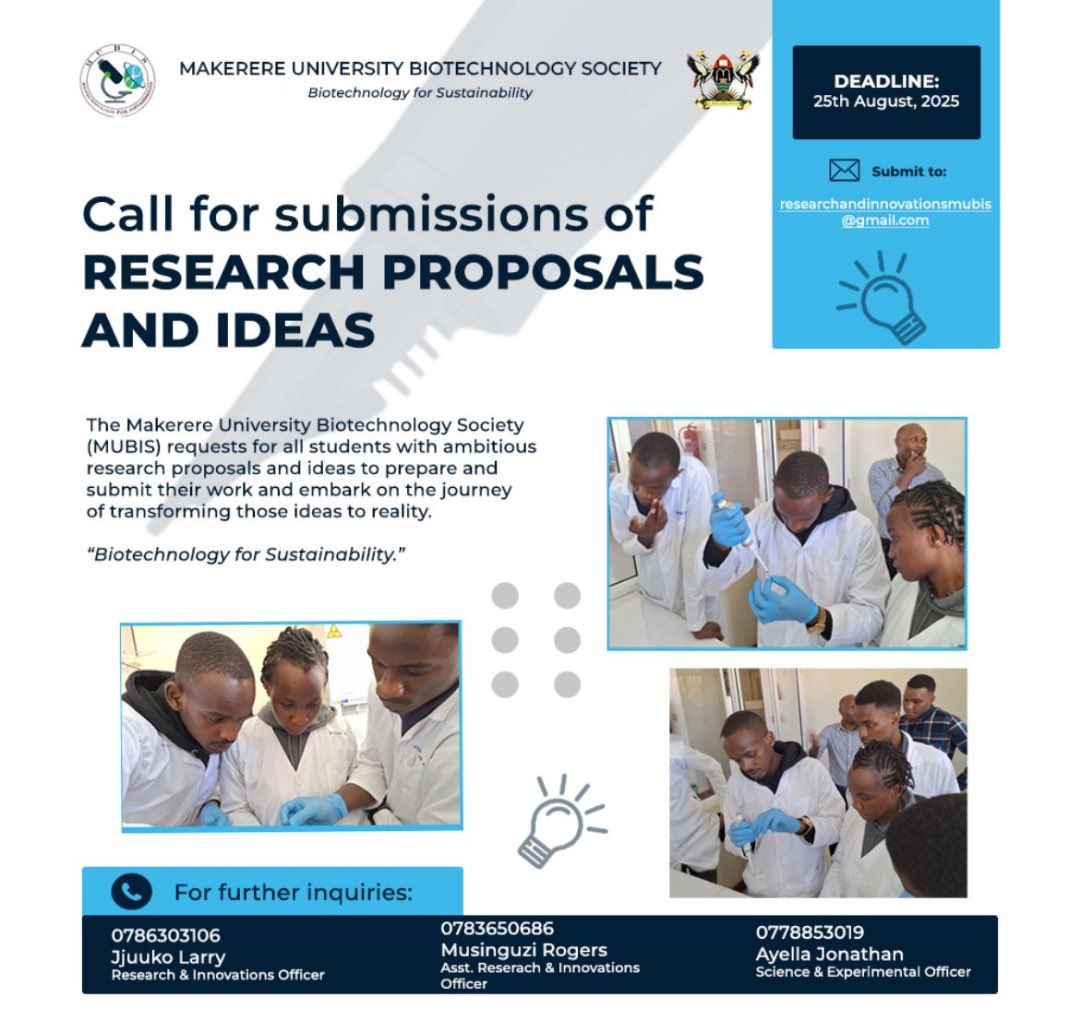 *✨ CALLING ALL MAKERERE BIOTECH INNOVATORS! 📢📢 (Students Only)*
Got a brilliant idea 💡 or a research proposal collecting dust? 🧪📄
The *Makerere University Biotechnology Society (MUBIS)*  invites all ambitious students to submit their research proposals and innovative ideas.