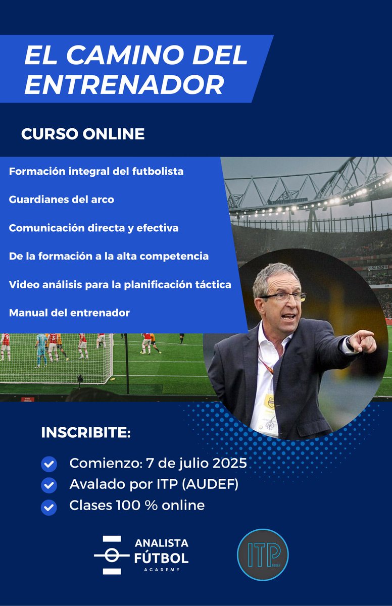 AnalistaFutbolAcademy (@analistafutbola) on Twitter photo El Camino del Entrenador se dictará on line en seis clases, con seis módulos. Los docentes a cargo son <a href="/GerardoPelusso/">Gerardo Pelusso</a> Alejandro Garay <a href="/gustavoroverano/">Gustav⚽️ Roveran⚽️</a> <a href="/ezammarelli/">Estefano Zammarelli</a> <a href="/CataRoque/">Walter Roque</a> más invitados especiales.
Curso avalado por <a href="/itpaudef/">ITP AUDEF</a>
Información: analistafutbolacademy.com El Camino del Entrenador se dictará on line en seis clases, con seis módulos. Los docentes a cargo son <a href="/GerardoPelusso/">Gerardo Pelusso</a> Alejandro Garay <a href="/gustavoroverano/">Gustav⚽️ Roveran⚽️</a> <a href="/ezammarelli/">Estefano Zammarelli</a> <a href="/CataRoque/">Walter Roque</a> más invitados especiales.
Curso avalado por <a href="/itpaudef/">ITP AUDEF</a>
Información: analistafutbolacademy.com