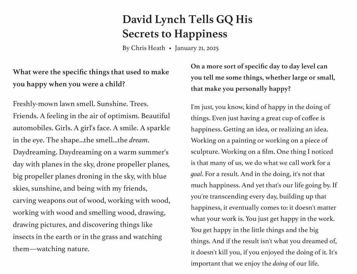 “even just having a great cup of coffee is happiness” oh david lynch