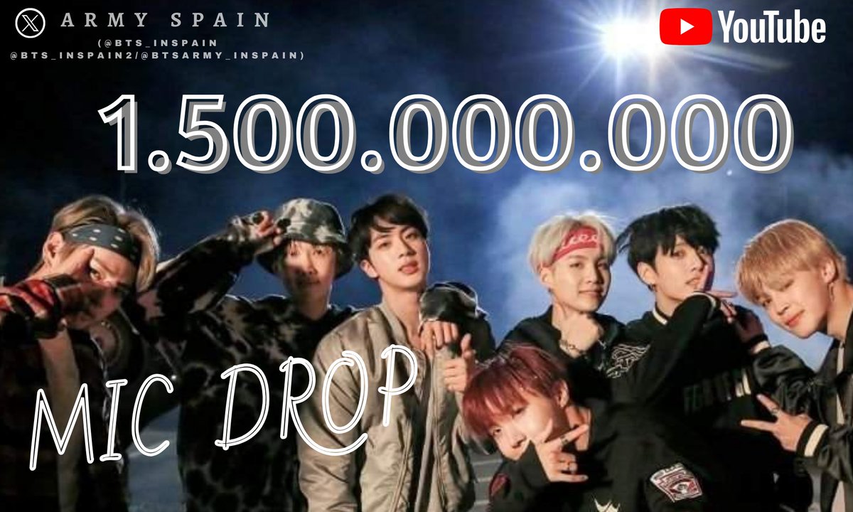 BTS_inSpain2's tweet image. 📹| #MicDrop de #BTS ha alcanzado 1.500 MILLONES de reproducciones en Youtube (1.500.235.367)! 🎉🎉

El el cuarto MV de BTS en llegar a esta meta! 

¡Continuemos con el stream! 💪🏻💪🏻
1.500M ✅️ 🔜 1.505M

🖇youtu.be/kTlv5_Bs8aw?si… 

#MICDrop1500M #BTS @BTS_twt
#MicDrop_1_5B