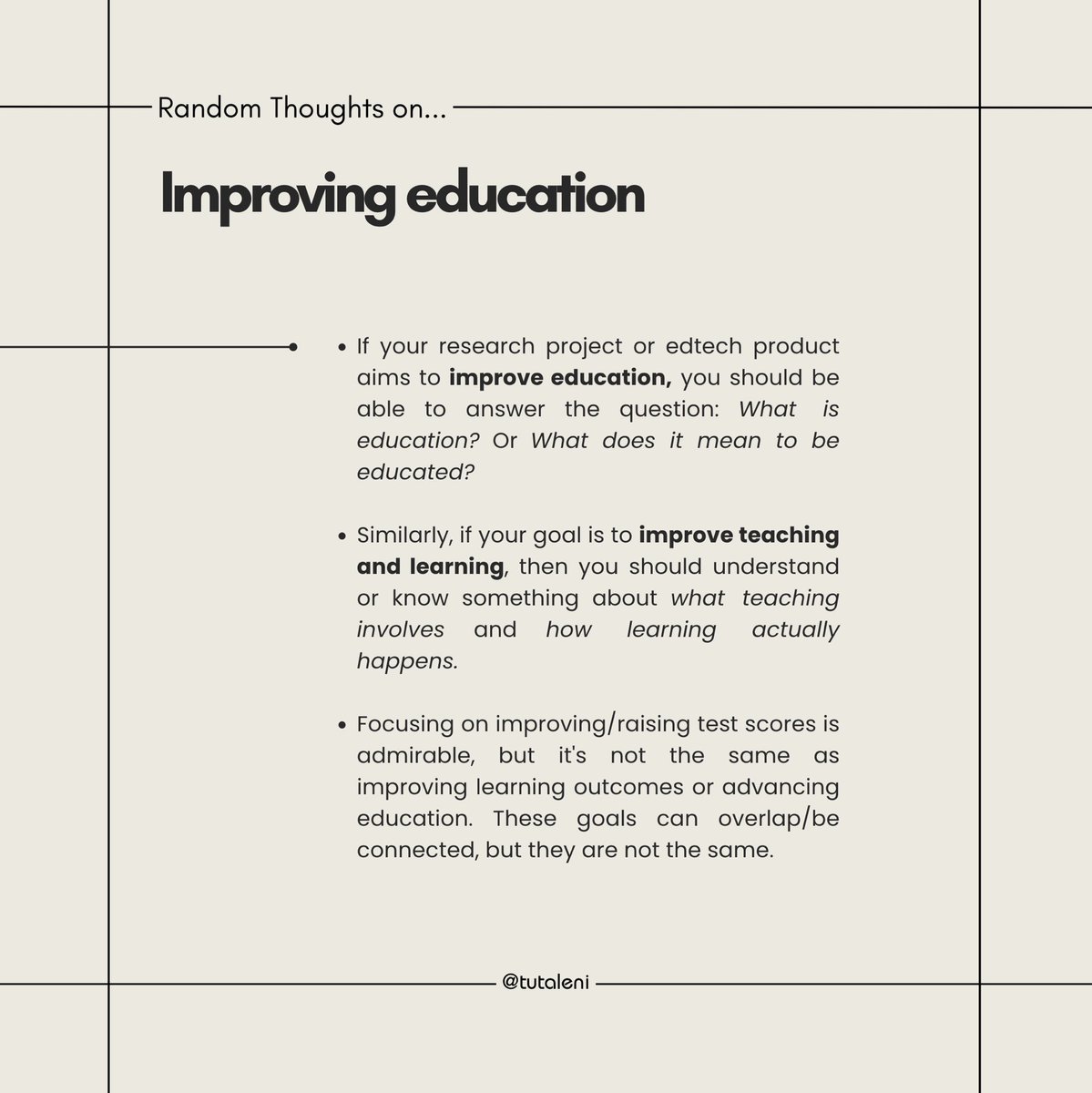So many of us what to improve/transform education.