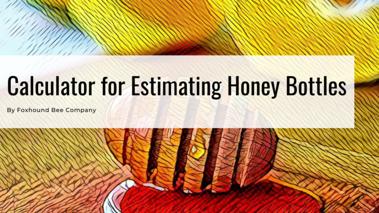 FoxhoundBeeCo's tweet image. Ever wonder how many honey bottles you'll get from your harvest? Check out our handy Calculator for Estimating Honey Bottles to help you plan ahead for bottling day! Perfect for beekeepers of all levels.
 
bit.ly/3QeIFEt
 
#foxhoundbeeco #beekeepingtools #honeyharves ...