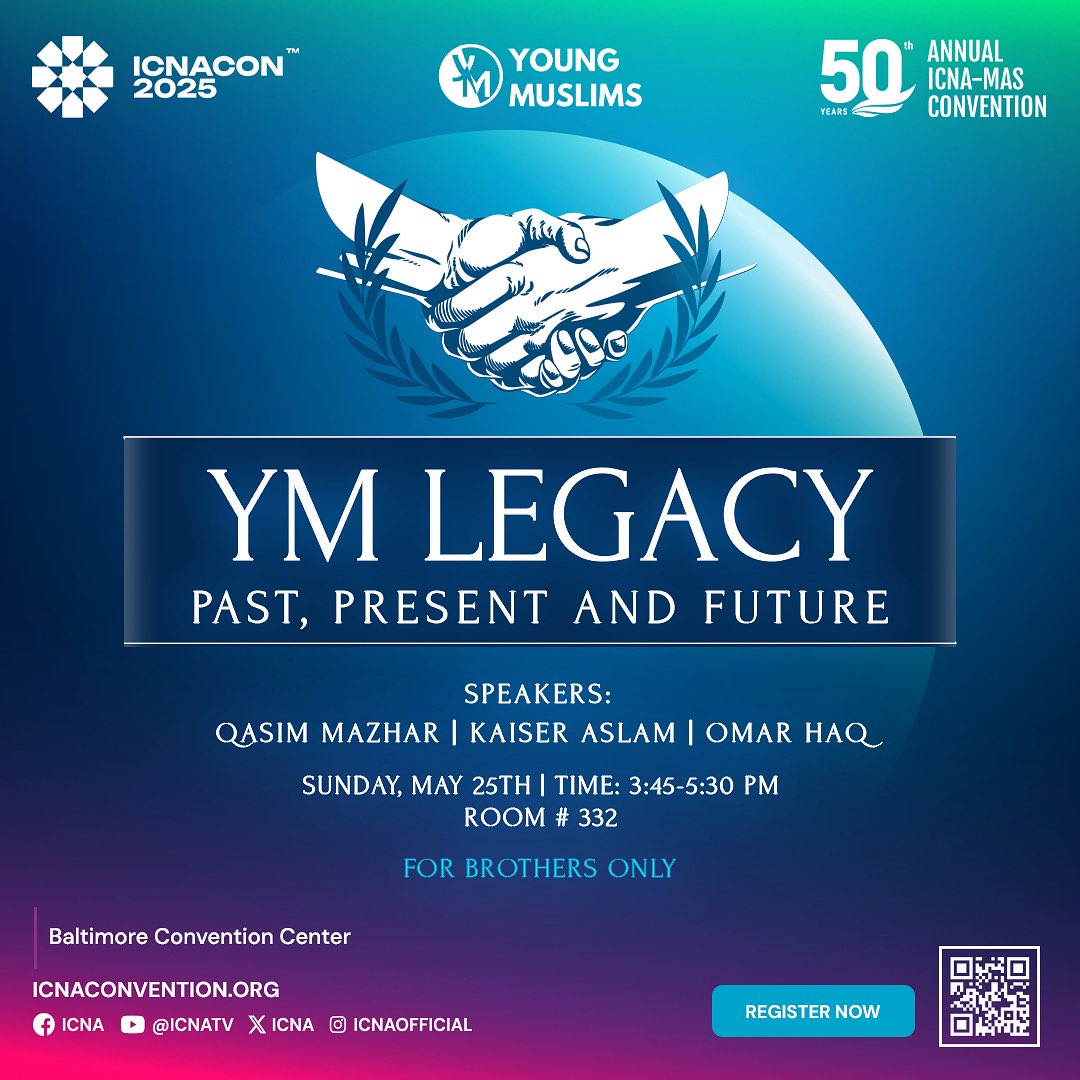 YM Legacy 🌟 Calling all YM brothers! 
Join us for a special Alumni Session reflecting on the legacy of YM. From where we began to where we’re headed.

Speakers: Qasim Mazhar, Kaiser Aslam, and Omar Haq

Date &amp; Time: Sunday, May 25 | 3:45–5:30 PM
Location: Room 332

Brothers Only