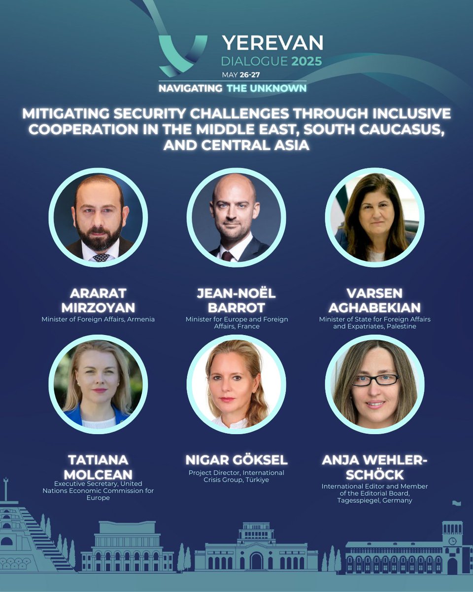 Yerevan Dialogue (@yerevandialogue) on Twitter photo Mitigating Security Challenges Through Inclusive Cooperation in the Middle East, South Caucasus, and Central Asia
Featuring: <a href="/AraratMirzoyan/">Ararat Mirzoyan</a>, <a href="/jnbarrot/">Jean-Noël Barrot</a>, Varsen Aghabekian, <a href="/Tatiana_Molcean/">Tatiana MOLCEAN</a>, <a href="/nigargoksel/">Nigar Göksel</a>, & <a href="/Anja_WS/">Anja Wehler-Schoeck</a>
#YerevanDialogue2025
Know more 👉: yerevandialogue.com Mitigating Security Challenges Through Inclusive Cooperation in the Middle East, South Caucasus, and Central Asia
Featuring: <a href="/AraratMirzoyan/">Ararat Mirzoyan</a>, <a href="/jnbarrot/">Jean-Noël Barrot</a>, Varsen Aghabekian, <a href="/Tatiana_Molcean/">Tatiana MOLCEAN</a>, <a href="/nigargoksel/">Nigar Göksel</a>, & <a href="/Anja_WS/">Anja Wehler-Schoeck</a>
#YerevanDialogue2025
Know more 👉: yerevandialogue.com