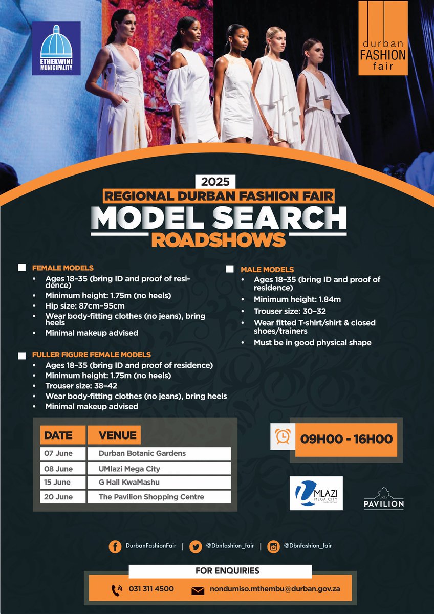The eThekwini Municipality, under the banner of the Durban Fashion Fair (DFF), is calling all aspiring models looking to professionally venture into the modelling industry not to miss this opportunity. Applicants must be 18 years or older. 
We are looking for female models, male
