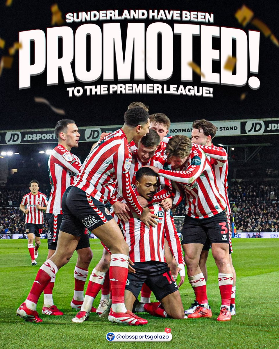 SUNDERLAND ARE HEADED TO THE PREMIER LEAGUE 🤩