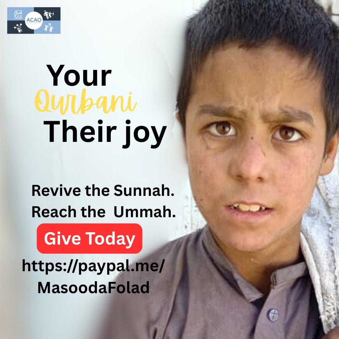 This Dhul Hijjah, revive a Sunnah and bring joy to Afghan orphans and widowed mothers.
Your Qurbani can feed a soul, lift a heart, and earn endless reward.

Give today: paypal.me/MasoodaFolad