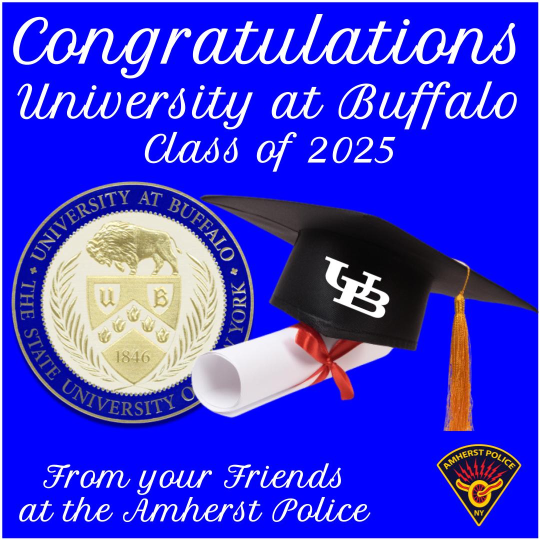 amherstpoliceny's tweet image. Congratulations to the University at Buffalo Class of 2025 —

Your dedication, perseverance, and hard work have brought you to this well-earned milestone. 

#AmherstPoliceNY #UBuffalo #ClassOf2025 #FutureLeaders