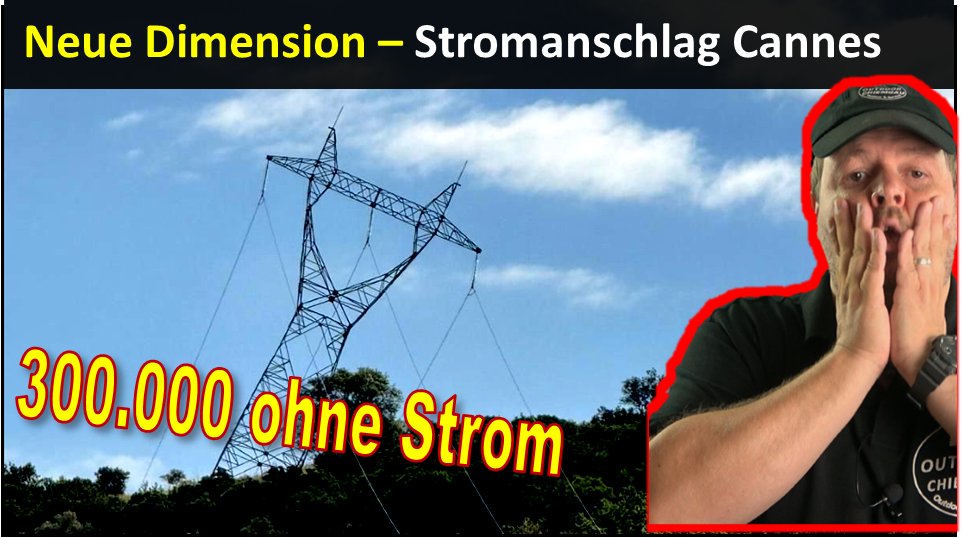 Sonder: Neue Dimension Anschlag Stromnetz - Cannes 160000 ohne Strom
youtu.be/CmegRERLVOM
Cannes Stromausfall 160.000 Haushalte ohne Strom stellt eine neue Dimension von Anschlägen aufs Stromnetz da! Quick&amp;Dirty Format
