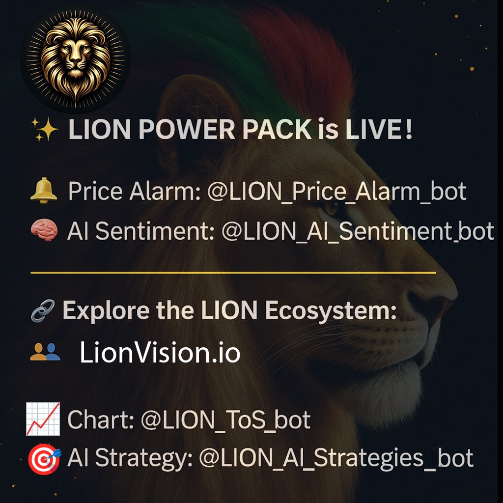 🚀 LION-Bot Price Alarm &amp; AI Sentiment are LIVE!

🦁 Two powerful tools. One smarter crypto experience.
📈 Real-time alerts + 🧠 AI market insights.

✨ LION POWER PACK is LIVE - Try it now for FREE!
🔔 Price Alarm: t.me/LION_Price_Ala…
🧠 AI Sentiment: t.me/LION_AI_Sentim…