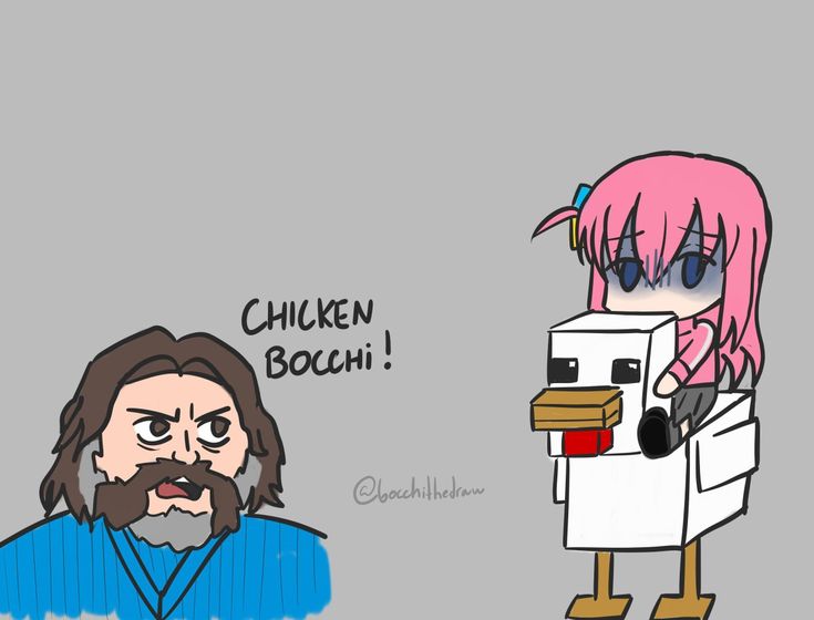 Chicken Bocchi!
-✨