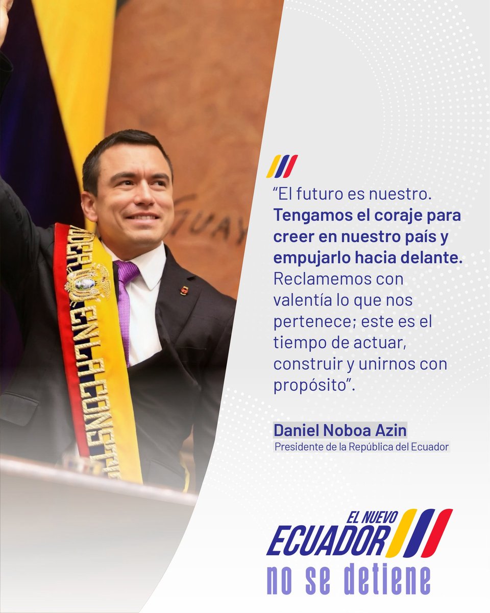 #ElNuevoEcuador está unido con el propósito de seguir hacia delante, construyendo un mejor futuro para todos. #NadaNosDetiene 🇪🇨💪

#PosesiónPresidencial2025