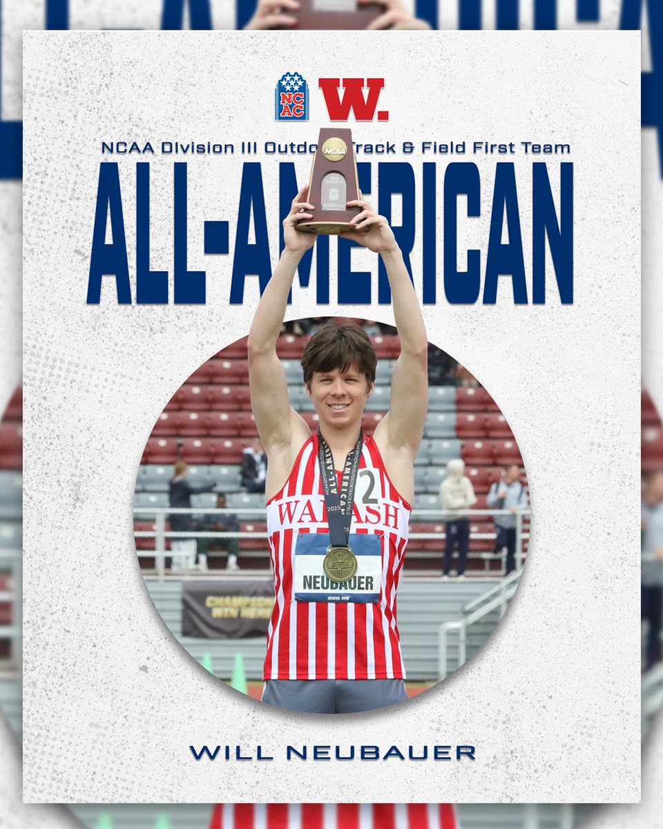 NCAC (@ncac) on Twitter photo 🚨 All-American Alert 🚨
Congratulations to @WabashAthletics' Will Neubauer, who earned First-Team All-America honors with a seventh-place finish in the 800-meter run (1:51.26) at the 2025 <a href="/NCAADIII/">NCAA Division III</a> Outdoor T&F Championships. #NCACPride 🚨 All-American Alert 🚨
Congratulations to @WabashAthletics' Will Neubauer, who earned First-Team All-America honors with a seventh-place finish in the 800-meter run (1:51.26) at the 2025 <a href="/NCAADIII/">NCAA Division III</a> Outdoor T&F Championships. #NCACPride
