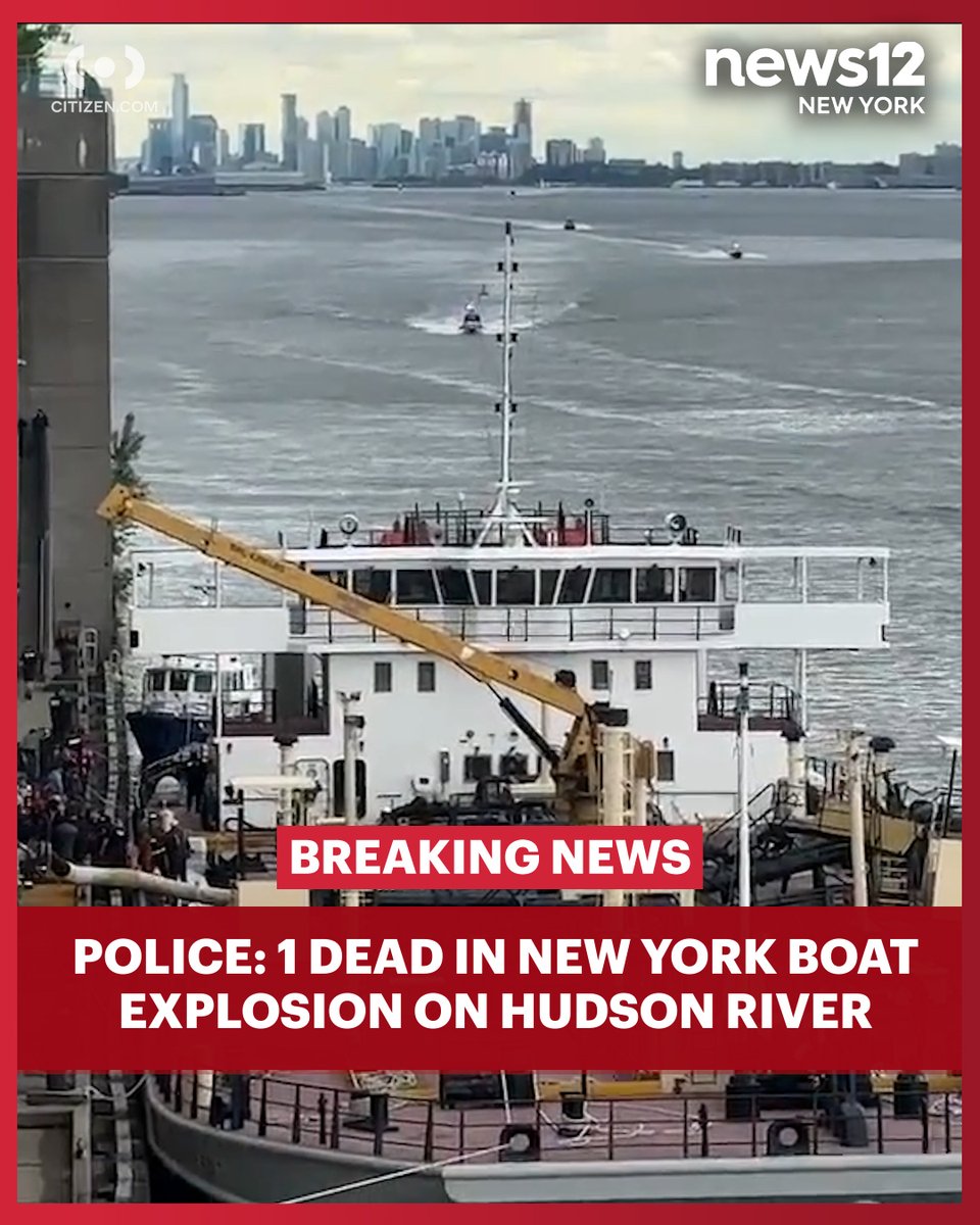 News12's tweet image. BREAKING NEWS: One man died Saturday morning after an explosion on a boat docked on the Hudson River in New York, authorities said. 

#News12 #BreakingNews #HudsonRiver #NewYork #Explosion #Investigation #NYPD #LocalNews #News #NYC 
bit.ly/4jk4ugI