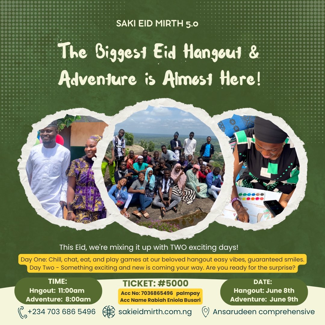 Saki_Eid_Mirth's tweet photo. SAKI EID MIRTH 5.0 — BACK AND BETTER!

VENUES:
📍 Hangout: Ansarudeen Comprehensive
📍 Adventure: ANTICIPATE!

      Early Bird ₦5000 only
❗Late reg: #6,000

Don't miss out! https://t.co/K2evQVsfsz