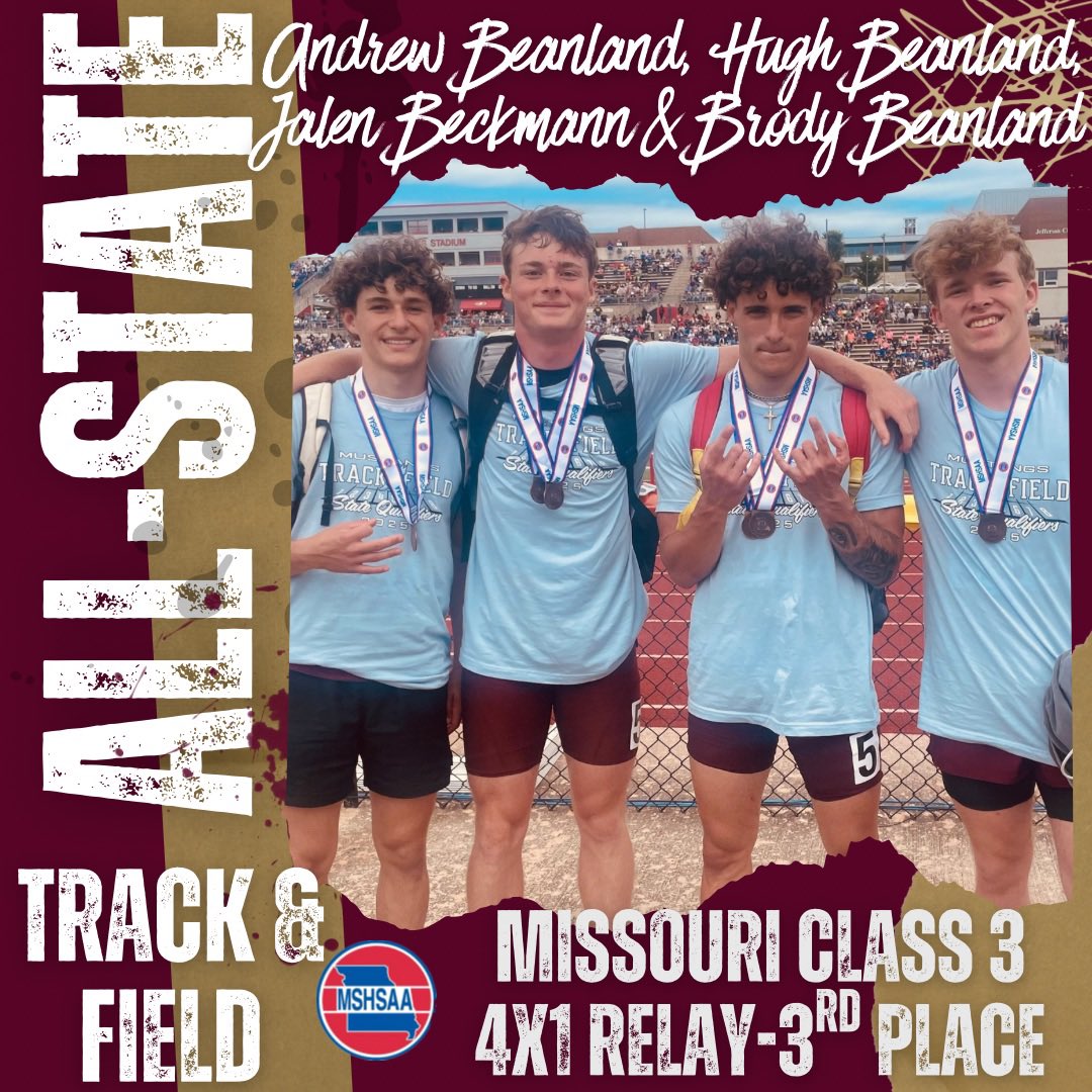 Congratulations to Boys 4x100 meter relay team of Hugh Beanland, Jalen Beckmann, Andrew Beanland and Brody for taking 3rd place at the 2025 MSHSAA State Track and Field meet! They ran a 42.97 to earn all-state honors! #MustangMade