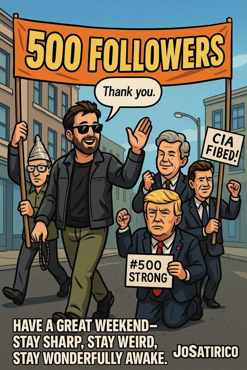 JOP_1985's tweet image. 500 followers.
That’s 500 brave souls watching me throw jokes at the apocalypse and wink at the algorithm.
Thank you.

Have a great weekend – stay sharp, stay weird, stay wonderfully awake.
#JoSatiricoStyle #500Strong #MakeTheWorldLaughAgain