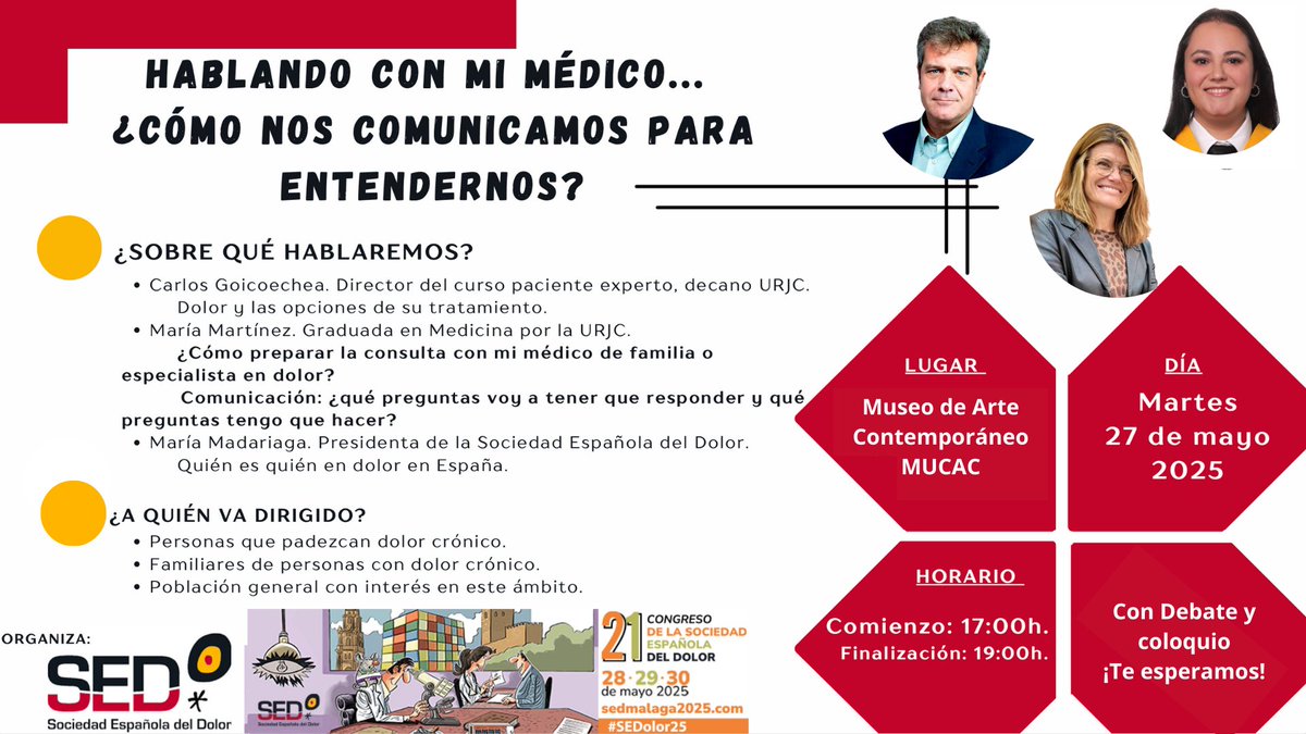 Sedolor's tweet photo. #SEDOLOR25 ▶️Hablando con mi médico... ¿Cómo nos comunicamos para entendernos?
Taller práctico con expertos para mejorar la comunicación médico-paciente.
📍 Martes 27 de mayo. 17.00h a 19.00h en el Museo de Arte Contemporáneo @mucacmalaga 
Ponentes: @cgoicogar y @DraMadariaga.
🚀Sesión exclusiva para asociaciones de pacientes, pacientes, familiares de pacientes con dolor crónico o cualquier persona que tenga interés en el tema. ¡Entrada libre hasta completar aforo!
👉Actividad celebrada en el marco del 21 Congreso de la Sociedad Española del Dolor que se celebra del 28 al 30 de mayo en Málaga. https://t.co/Dz8qzInLT5
#pacientes #DolorCrónico