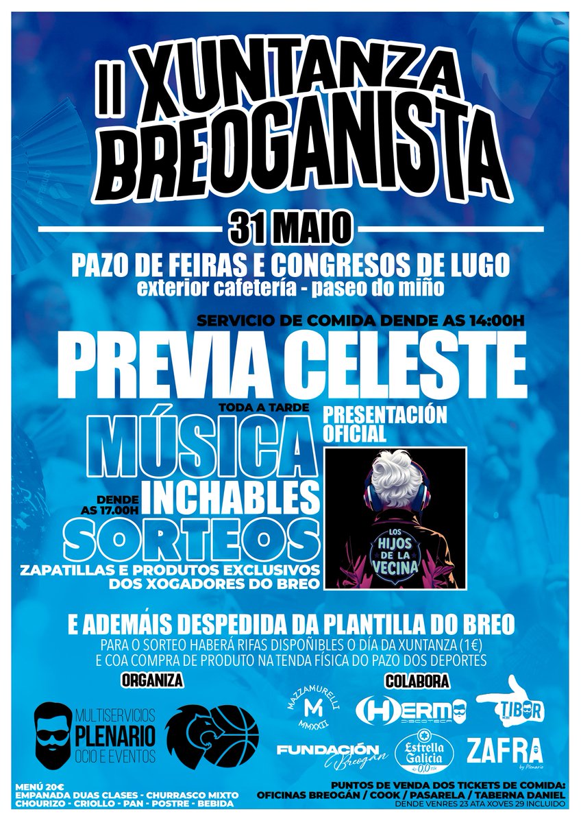 A CITA CELESTE DO ANO

📅 31 de maio | 📍 Pazo de Feiras e Congresos de Lugo (zona paseo do Miño)

II XUNTANZA BREOGANISTA

☀️ Previa e servizo de comida dispoñible dende as 14:00h
🎧 Música toda a tarde coa presentación oficial de Los Hijos de la Vecina
🎈 Inchables, sorteos