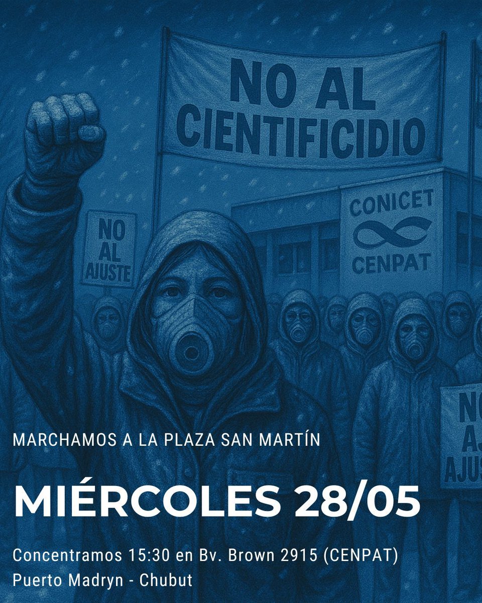 En Puerto Madryn y en todo el país salimos contra el #cientificidio, en defensa de la ciencia y la soberanía.

Te esperamos el 28/5 a las 15:30hs en el CCT CONICET-CENPAT