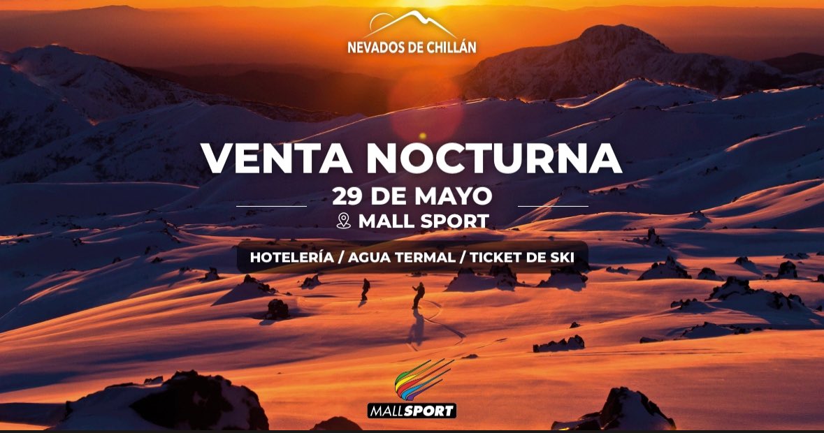 Nevados de Chillán (@nevadosski) on Twitter photo VENTA NOCTURNA SANTIAGO
🗓️Jueves 29 de Mayo
📍 <a href="/mallsport/">Mall Sport</a>
☝️Retiro de número de atención desde las 15:00hrs
⏰Horario de Venta: desde las 16:00 hrs
Aguas termales, Hotelería y Ticket de ski.
Te esperamos VENTA NOCTURNA SANTIAGO
🗓️Jueves 29 de Mayo
📍 <a href="/mallsport/">Mall Sport</a>
☝️Retiro de número de atención desde las 15:00hrs
⏰Horario de Venta: desde las 16:00 hrs
Aguas termales, Hotelería y Ticket de ski.
Te esperamos