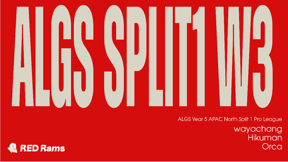 RED Rams (@rams_red) on Twitter photo ||◤#RRWIN ◢||
#ALGS Year 5 APAC North
Split 1 Pro League Week 3
⌛4/25(SUN)12:00pm JST
⚡ROSTER
- wayachang (<a href="/wayachang/">wayachang / REDRams</a>)
- ひくまん (<a href="/hik_ow/">hikuman</a>)
- おるか (<a href="/IQXOrca/">おるか REDRams</a>) ||◤#RRWIN ◢||
#ALGS Year 5 APAC North
Split 1 Pro League Week 3
⌛4/25(SUN)12:00pm JST
⚡ROSTER
- wayachang (<a href="/wayachang/">wayachang / REDRams</a>)
- ひくまん (<a href="/hik_ow/">hikuman</a>)
- おるか (<a href="/IQXOrca/">おるか REDRams</a>)