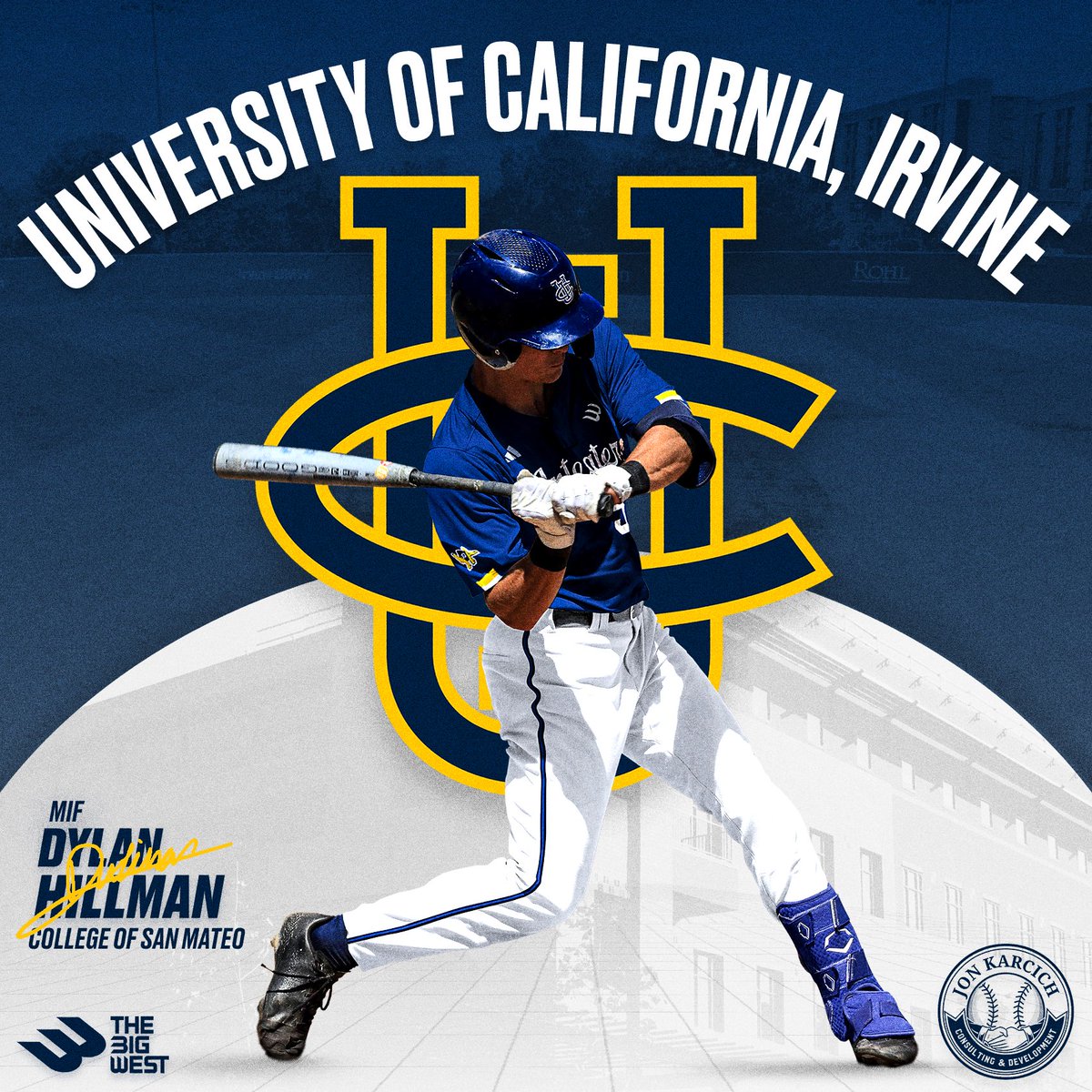 Jon Karcich (@jonkarcich) on Twitter photo Congrats to Dylan Hillman and his family on his commitment to UC Irvine! Well deserved for the conference player of the year! #JKAthlete #Committed
<a href="/DylanHillman9/">Dylan Hillman</a>
<a href="/csmbaseball/">College of San Mateo Baseball</a>
<a href="/UCIbsb/">UCI Baseball</a> Congrats to Dylan Hillman and his family on his commitment to UC Irvine! Well deserved for the conference player of the year! #JKAthlete #Committed
<a href="/DylanHillman9/">Dylan Hillman</a>
<a href="/csmbaseball/">College of San Mateo Baseball</a>
<a href="/UCIbsb/">UCI Baseball</a>