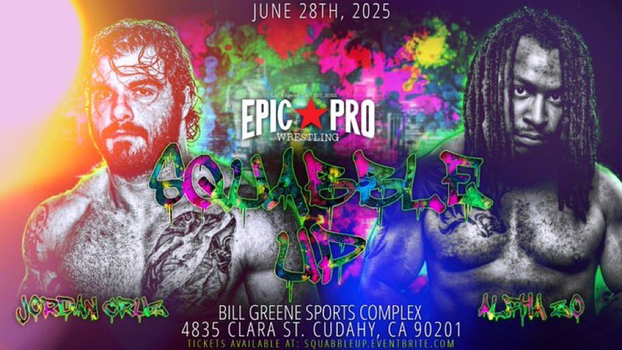 June 28 - squabble up - Bill Greene Sports Complex in Los Angeles, CA

Jordan Cruz will face Alpha Zo!

Stay tuned for more updates!

🎟️  squabbleup.eventbrite.com