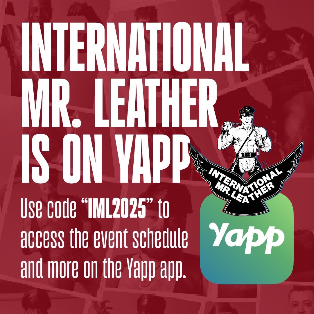 Download our mobile app for "International Mr. Leather” created with:

Yapp my.yapp.us/IML2025

#IML #InternationalMrLeather #Community #SocialMediaTransition #WorldLeatherDay