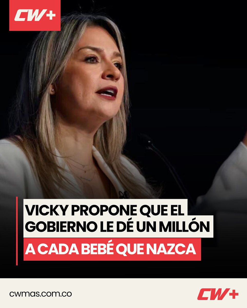 CW+ Noticias (@cwmasnoticias) on Twitter photo COLOMBIA | La periodista y precandidata presidencial Vicky Dávila (<a href="/VickyDavilaH/">Vicky Dávila</a>) propuso este 24 de mayo que el Gobierno entregue un millón de pesos a cada niño que nazca en Colombia, como medida para contrarrestar la caída en la tasa de natalidad.
La iniciativa surge tras COLOMBIA | La periodista y precandidata presidencial Vicky Dávila (<a href="/VickyDavilaH/">Vicky Dávila</a>) propuso este 24 de mayo que el Gobierno entregue un millón de pesos a cada niño que nazca en Colombia, como medida para contrarrestar la caída en la tasa de natalidad.
La iniciativa surge tras
