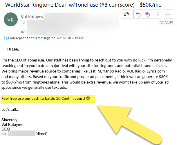 Don't be afraid to be relentless.

Building my music media company, I wrote this email at 1:24am to the owner of World Star Hip Hop.

This was after several attempts by my team to get through to him and I saw somewhere that 50 Cent was suing him.

He called my landline at 2am, I
