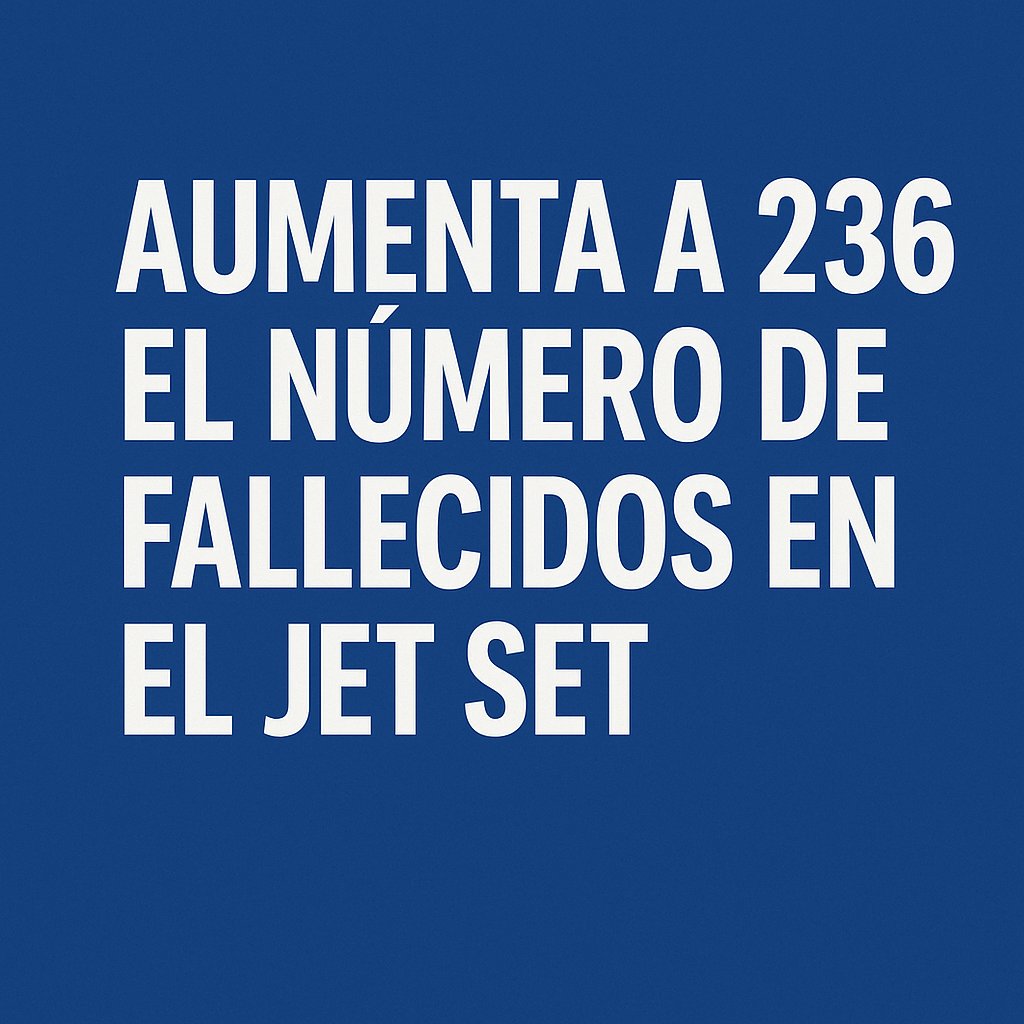 Se eleva a 236 el número de víctimas fatales por la tragedia del Jet Set.
Alba Montero, tras 46 días en cuidados intensivos en el Ney Arias Lora, falleció este sábado. Es la víctima número 236 de este trágico suceso.
#JetSet #AlbaMontero #TragediaRD #NeyAriasLora #NoticiasRD