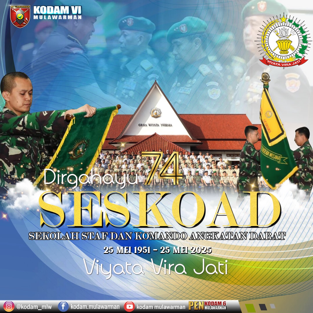 kodam_mlw's tweet photo. Keluarga Besar Kodam VI/Mulawarman mengucapkan
Dirgahayu
SESKOAD
(Sekolah Komando dan Staf TNI Angkatan Darat)
25 Mei 1951 - 25 Mei 2025
"Viyata Vira Jati"
#kodamvimulawarman
#seskoad
#tniad
#tniprima https://t.co/NEQVS78tV0