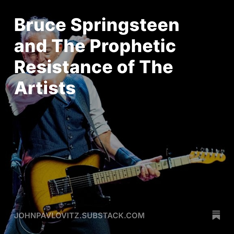 But the real story here is the reminder that in times like these, it will not be the politicians or the priests that save us, it will be the poets and the painters.

There’s a reason Trump and his Administration are trying to financially cripple PBS and NPR, why they have