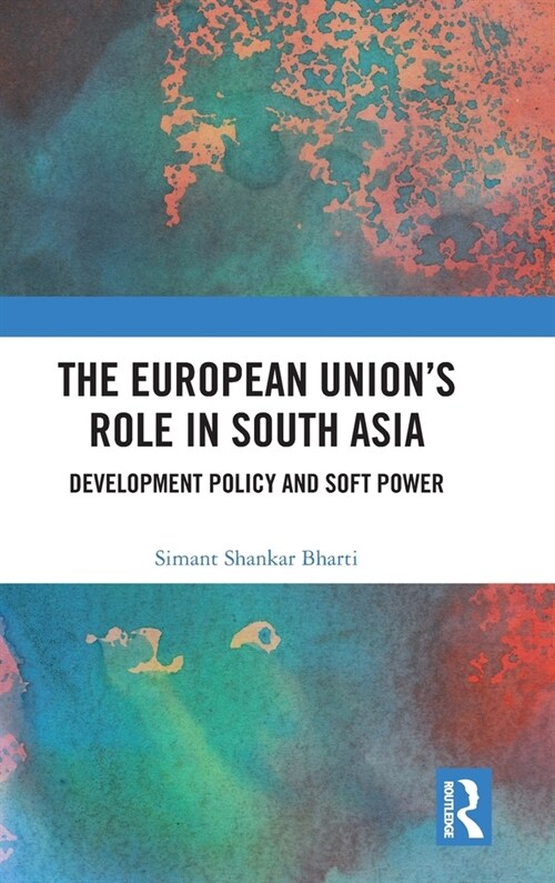 Simant Bharti (@simant_uw) on Twitter photo Exciting News!
My book “The European Union's Role in South Asia: Development Policy and Soft Power” has officially been released on May 25, 2025, by <a href="/routledgebooks/">Routledge Books</a>!
🔗 Read it via your institution’s subscription: doi.org/10.4324/978100…
#EuropeanUnion #EU Exciting News!
My book “The European Union's Role in South Asia: Development Policy and Soft Power” has officially been released on May 25, 2025, by <a href="/routledgebooks/">Routledge Books</a>!
🔗 Read it via your institution’s subscription: doi.org/10.4324/978100…
#EuropeanUnion #EU