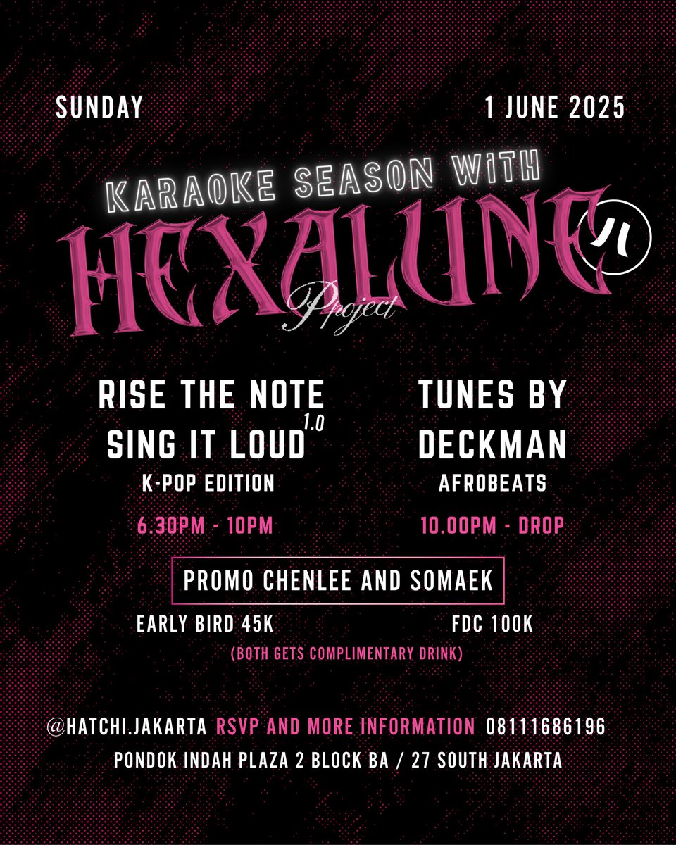 ✨HEXALUNE Project Vol. 1✨

𝑴𝒊𝒄 𝒐𝒏. 𝑳𝒊𝒈𝒉𝒕𝒔 𝒅𝒊𝒎.

🎤 NORAEBANG → Afrobeat afterparty

🗓️ 1 June 2025
📍Hatchi Jakarta
🕡 6.30PM–DROP

🎧 Tunes by DECKMAN
🍻 PROMO Chenlee &amp; Somaek all night

🎟️ FREE (25 spots): forms.gle/ZegvUZ6GV97kJd…

🎟️ 𝘾𝙤𝙢𝙞𝙣𝙜 𝙎𝙤𝙤𝙣