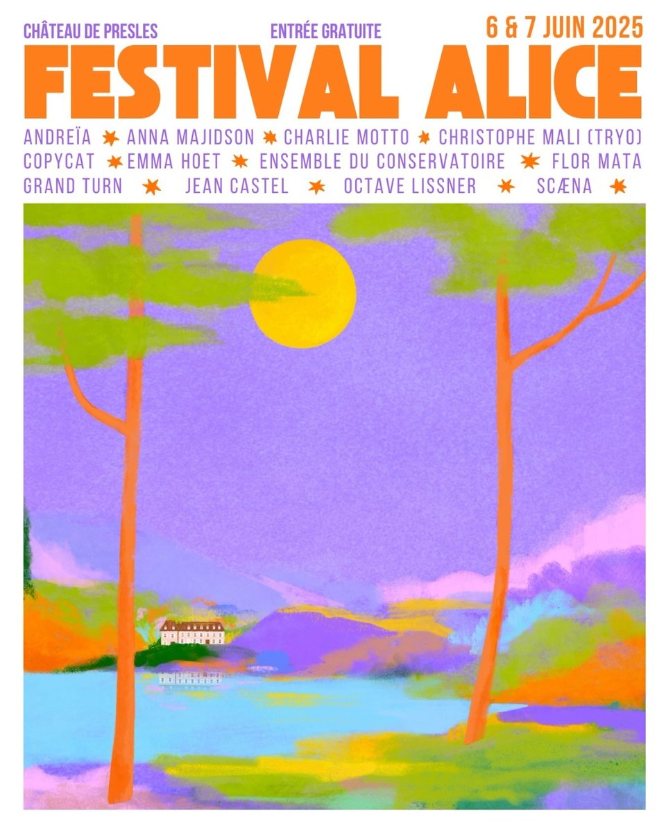 [#FestivalALICE] 🎶 𝐉-𝟏𝟓 𝐚𝐯𝐚𝐧𝐭 𝐥𝐞 𝐅𝐞𝐬𝐭𝐢𝐯𝐚𝐥 𝐀𝐋𝐈𝐂𝐄 𝐚̀ 𝐂𝐮𝐬𝐬𝐞𝐭 ! RDV les 6 &amp; 7 juin au Château de Presles pour 2 jours de concerts gratuits, foodtrucks &amp; artisanat local. 📜 Programme complet sur alice-festival.com