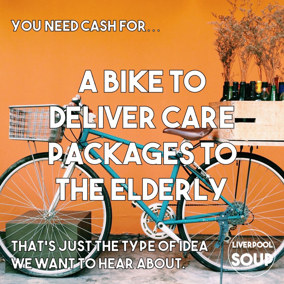 You need cash to...

Buy a bike to deliver care packaged for to the elderly 🚲 🚲🚲

That's just the type of idea we want to hear about!

Apply now 👉 👉 👉  linktr.ee/LiverpoolSOUP

Applications to pitch are open until Thurs 29th May, 11:59pm