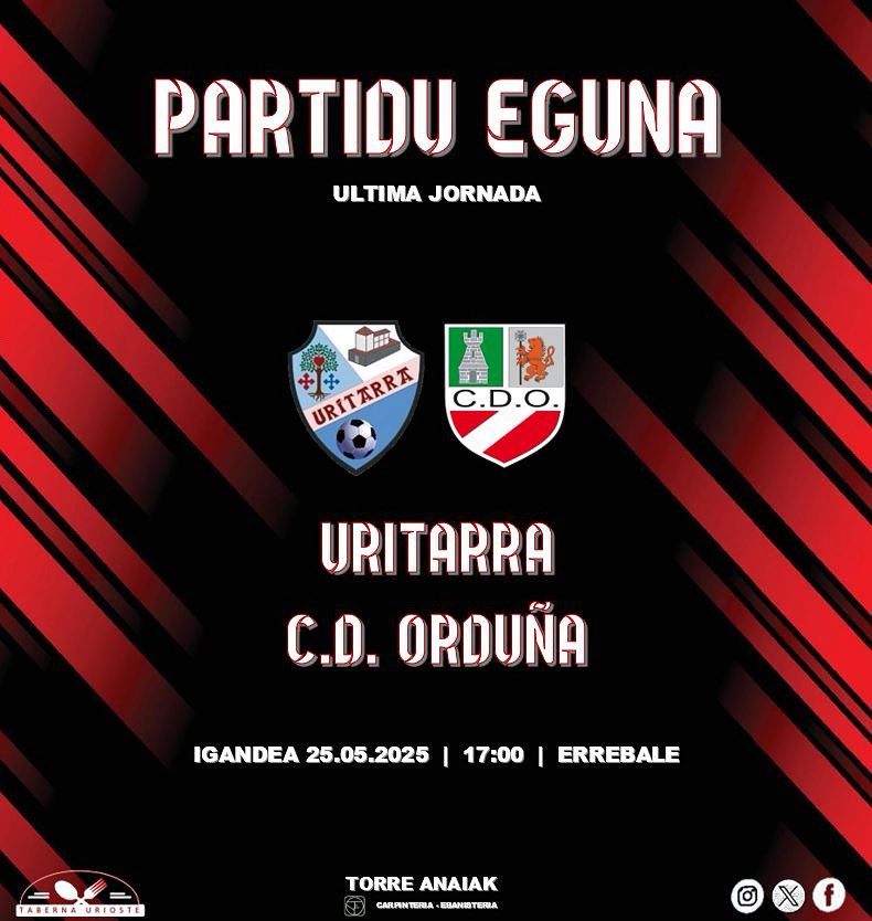 🔴⚪️PRIMER EQUIPO🔴⚪️
Partidu Eguna / Día de Partido
Uritarra 🆚 C.D. Orduña
🏟️ Errebale
🗓️ Igandea / Domingo 
⏰ 17:00
