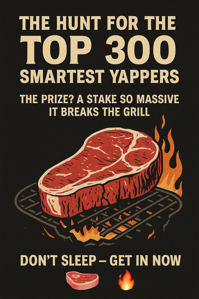 The hunt for the Top 300 smartest Yappers has begun. A $STAKE so massive it breaks the grill. 
Get in now .🥩🔥

👉How to participate:  
RT the post and fill out the Google Form. 
Don’t miss your chance to receive 0.01% of the token supply.

👉Form : forms.gle/QiVAx3pqkWTtJJ…
