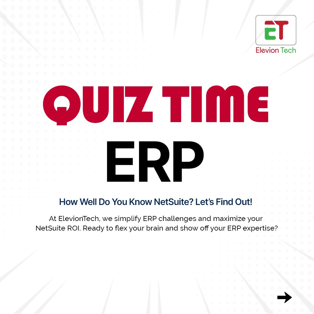 ElevionTech's tweet image. 🧠 Think you’re an ERP expert?
Take our NetSuite quiz and prove your knowledge!
At Elevion Tech, we make ERP integrations seamless with NetSuite + Celigo.
👉 Swipe, play, and comment your answers below to test your ERP IQ!
#ElevionTech #NetSuiteIntegration