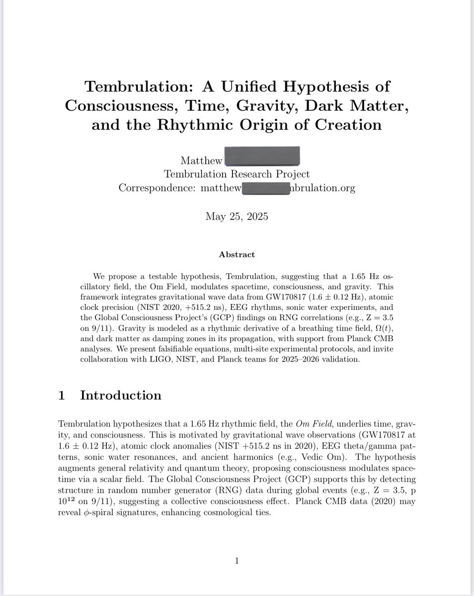 tembrulation's tweet photo. 🧵 TEMBRULATION: A Unified Theory of Quantum, Cosmic, Conscious, and Rhythmic Reality
A thread exploring how a 1.65 Hz wave may link gravity, consciousness, time, and ancient wisdom — and change everything we know.
👇
#Tembrulation #UnifiedTheory #QuantumGravity #TimeWave #1_65Hz https://t.co/YcQlfrWRGi