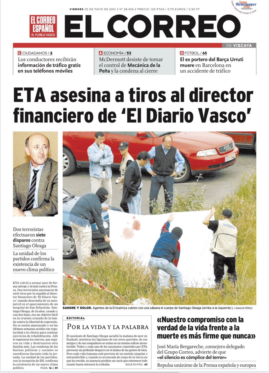 Tal día como hoy desayunábamos el trago más amargo con esta portada. 

Contra la Libertad de prensa, la banda de Otegi segaba la vida de Santiago Oleaga, natural de Durango.

No olvidamos el valor de tantos medios y periodistas y la cobardía de los asesinos etarras

#INMEMORIAM🌹
