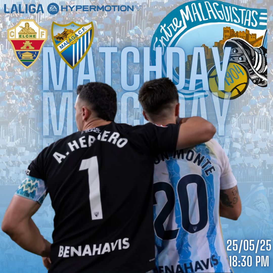 𝐇𝐎𝐘 𝐉𝐔𝐄𝐆𝐀 𝐄𝐋 𝐌𝐀́𝐋𝐀𝐆𝐀 𝐂.𝐅.
Día de partido / Match day
#ElcheMálaga
