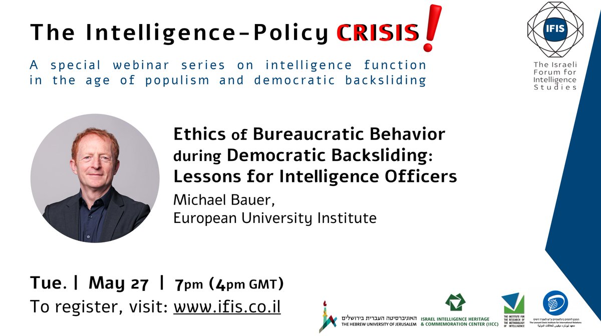 The Israeli Forum for Intelligence Studies (IFIS) (@israeliforumis) on Twitter photo In the 3โฃrd & last session of our special webinar series on the crisis in intelligence-policy relations we will host Prof. <a href="/michaelwbauer/">Michael W Bauer</a> (<a href="/EUI_EU/">European University Institute</a>) for a conversation about the ethics of bureaucratic behavior during democratic backsliding.
Register here: ifis.co.il In the 3โฃrd & last session of our special webinar series on the crisis in intelligence-policy relations we will host Prof. <a href="/michaelwbauer/">Michael W Bauer</a> (<a href="/EUI_EU/">European University Institute</a>) for a conversation about the ethics of bureaucratic behavior during democratic backsliding.
Register here: ifis.co.il